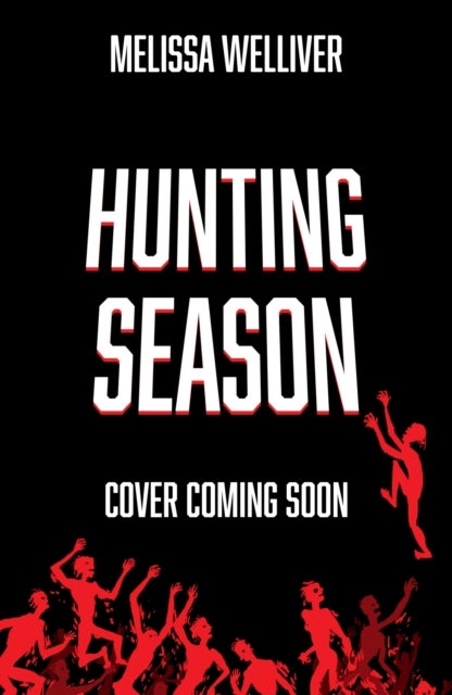 Hunting Season av Melissa Welliver