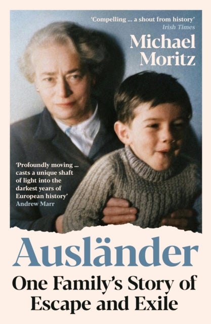 Ausländer - One family's story of escape and exile
