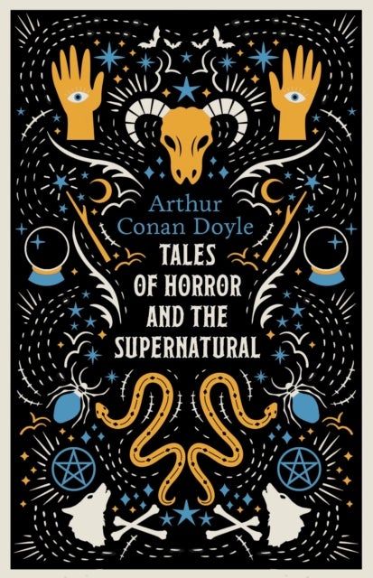 Tales of Horror and the Supernatural - Fully annotated with extra material