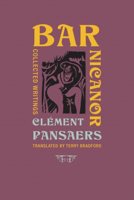 Bar Nicanor - Collected Writings