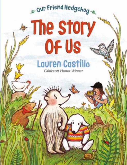 Our Friend Hedgehog - The Story of Us