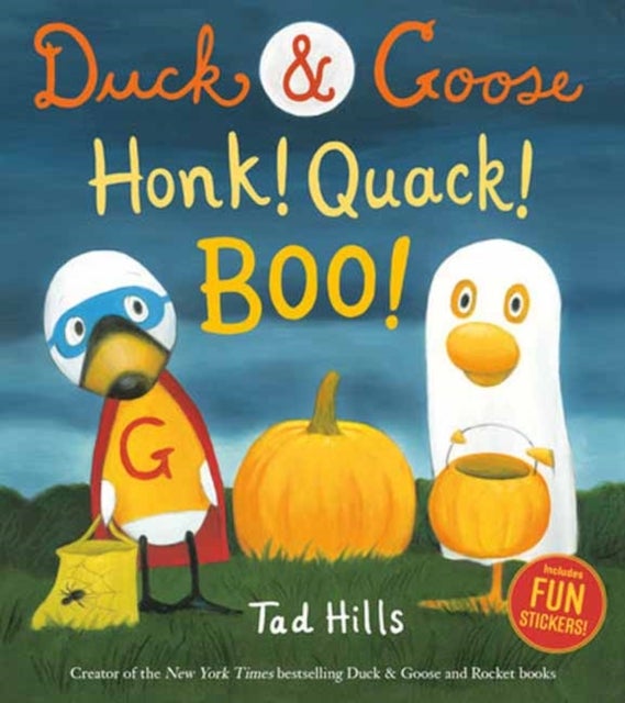 Duck & Goose, Honk! Quack! Boo! - A Halloween Story with Fun Stickers