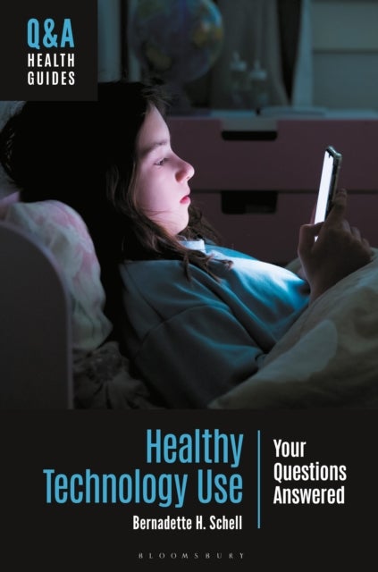 Healthy Technology Use - Your Questions Answered