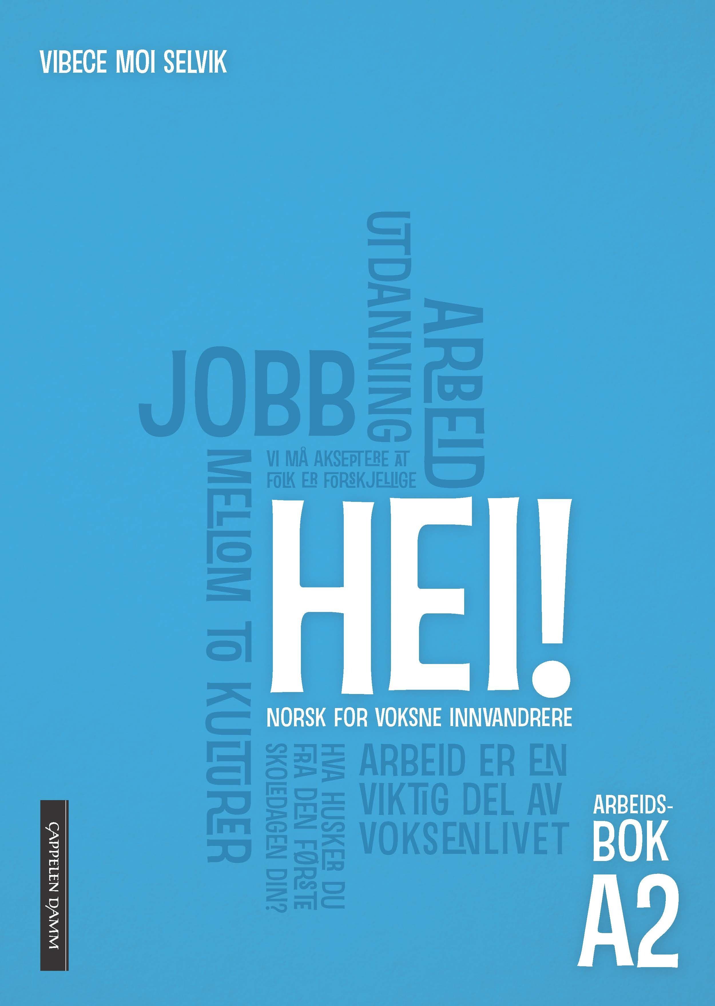 Hei! - arbeidsbok A2 : norsk for voksne innvandrere