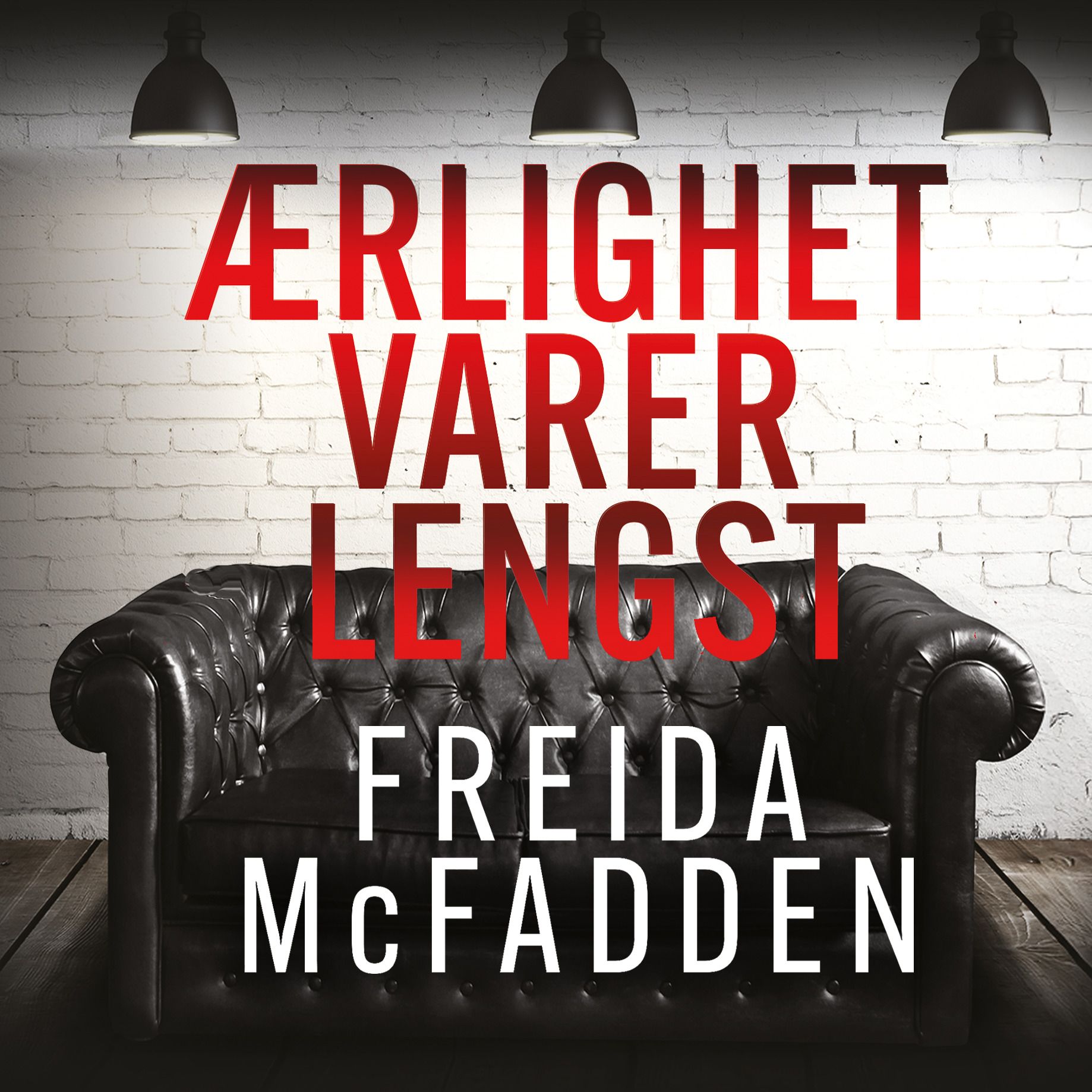 Ærlighet varer lengst