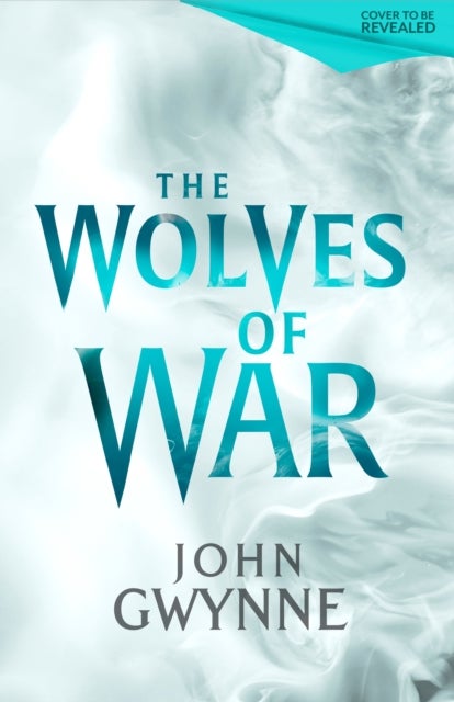 Wolves of War - Book One of The Wolfheart Chronicles