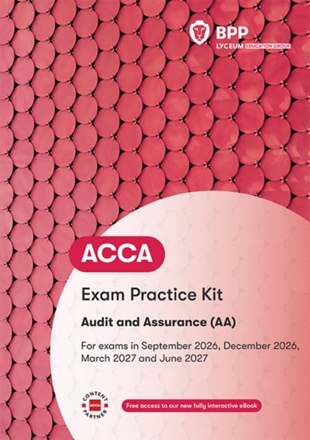 ACCA Audit and Assurance - Exam Practice Kit