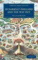 In Darkest England and the Way Out