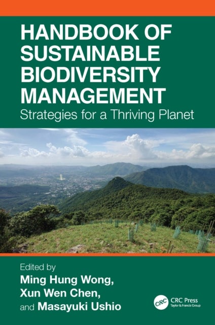 Handbook of Sustainable Management of Biodiversity - Strategies for a Thriving Planet