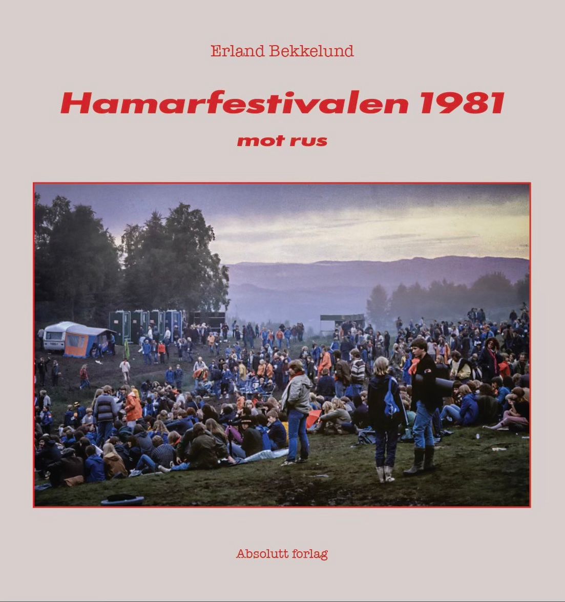 Hamarfestivalen 1981 av Erland Bekkelund