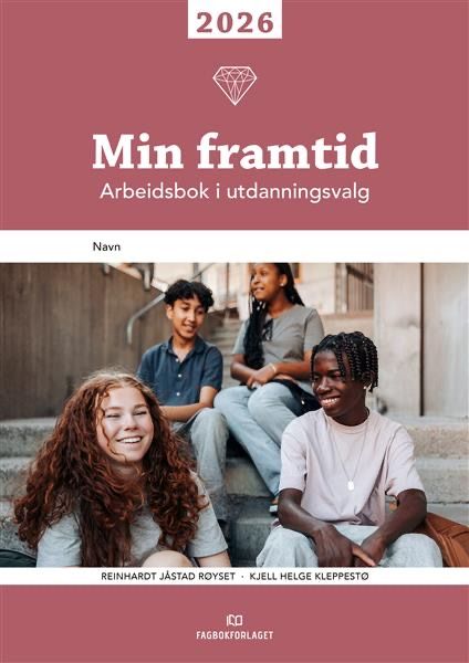 Min framtid 2026 - arbeidsbok i utdanningsvalg