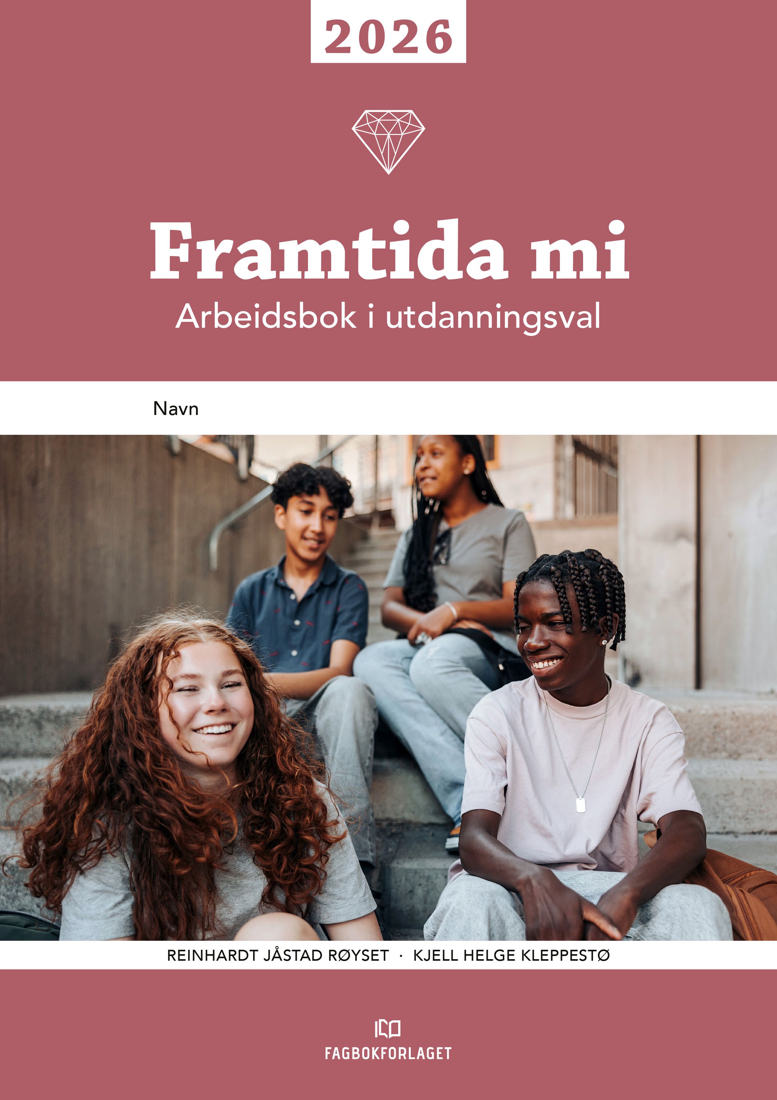 Framtida mi 2026 - arbeidsbok i utdanningsval