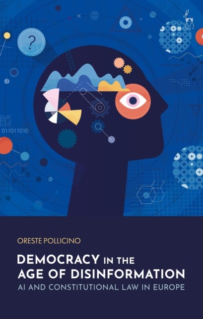Democracy in the Age of Disinformation - AI and Constitutional Law in Europe