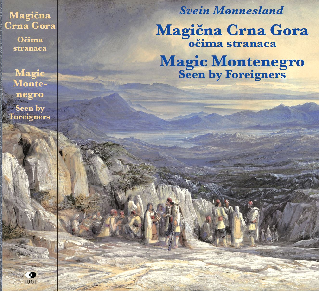 Magična Crna Gora = Magic Montenegro - očima stranaca = seen by foreigners