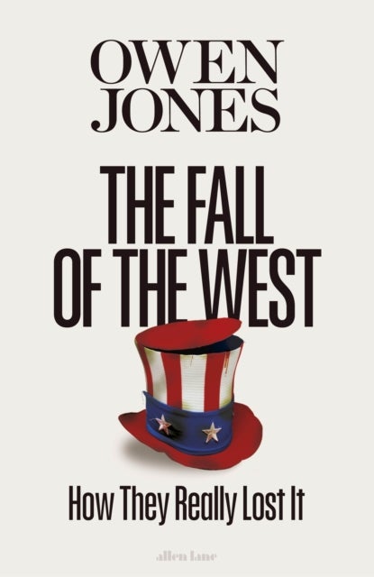 The Fall of the West - How They Really Lost It
