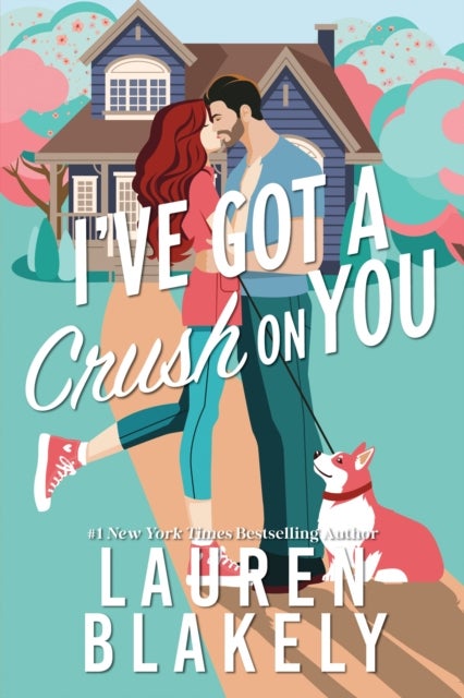 I've Got a Crush on You - A Grumpy x Sunshine Small Town Romance (Darling Springs Book 2)