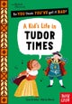 British Museum: So You Think You''ve Got It Bad? A Kid''s Life in Tudor Times