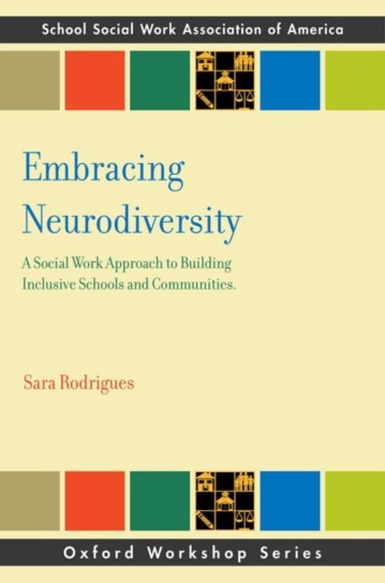 Embracing Neurodiversity - A Social Work Approach to Building Inclusive Schools and Communities
