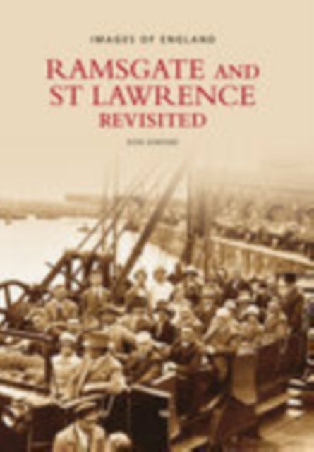 Ramsgate and St Lawrence Revisited: Images of England