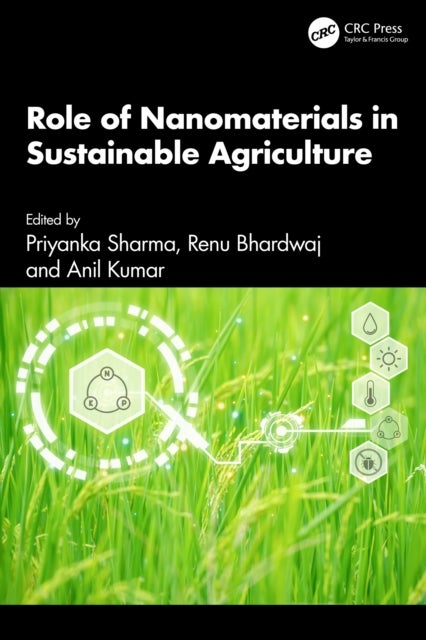 Role of Nanomaterials in Sustainable Agriculture