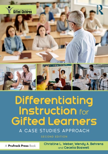 Differentiating Instruction for Gifted Learners - A Case Studies Approach
