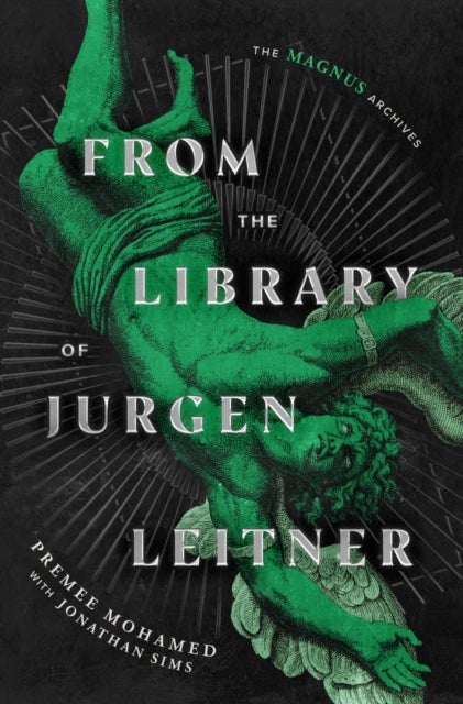 From the Library of Jurgen Leitner - (The Magnus Archives)