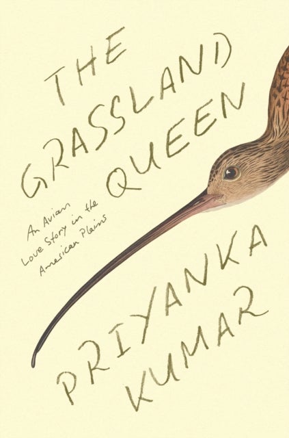 The Grassland Queen - An Avian Love Story in the American Plains