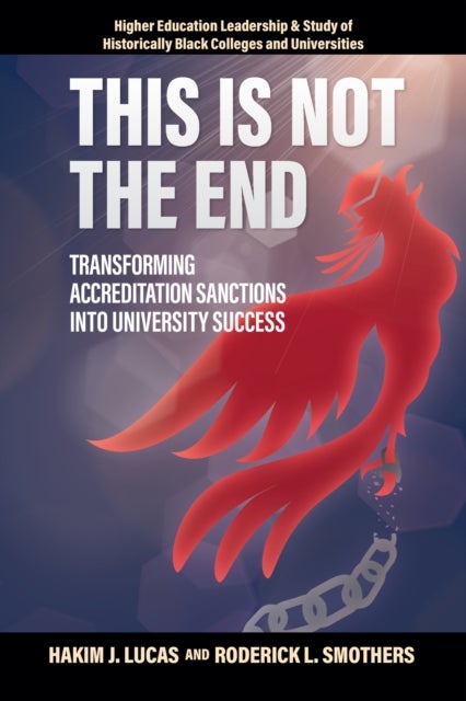 This is Not the End - Transforming Accreditation Sanctions into University Success