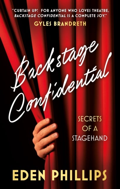 Backstage Confidential - Secrets of a Stagehand