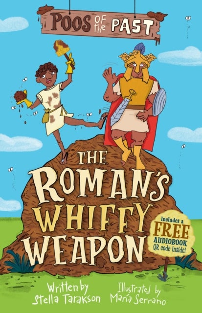 Poos of the Past 2: The Roman’s Whiffy Weapon