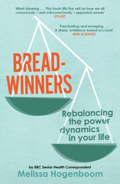 Breadwinners - Rebalancing the power dynamics in your life