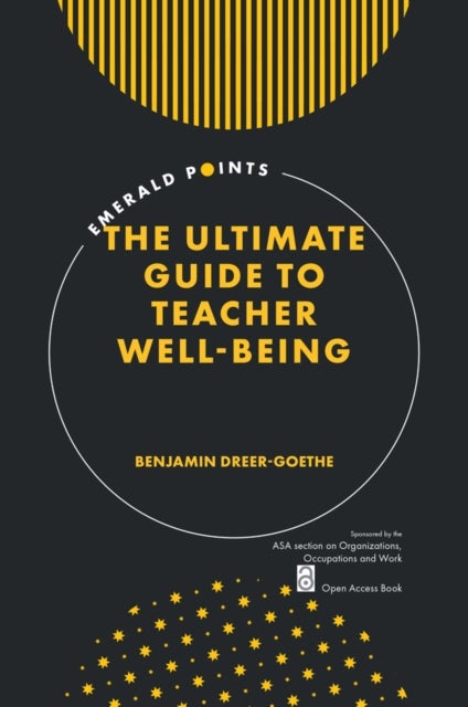 The Ultimate Guide to Teacher Well-Being