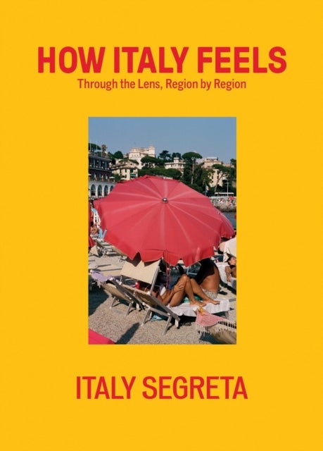 How Italy Feels - Through the Lens, Region by Region