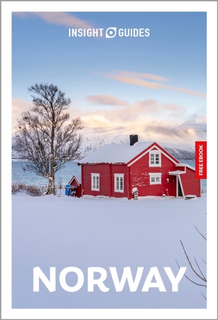 Insight Guides Norway: Travel Guide with eBook - 2026-2027 , Culture & Society , Must-See Sights , Stunning Photos , Expert Advice , Covers: Oslo, Bergen, Norwegian Fjords and more