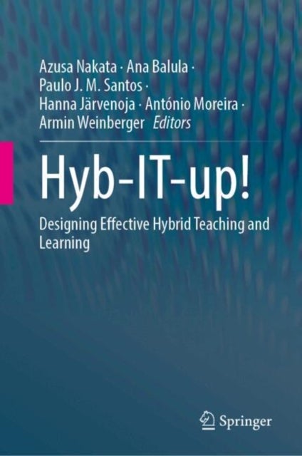 Hyb-IT-up! - Designing Effective Hybrid Teaching and Learning