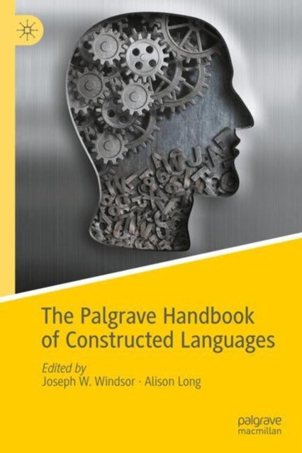 The Palgrave Handbook of Constructed Languages