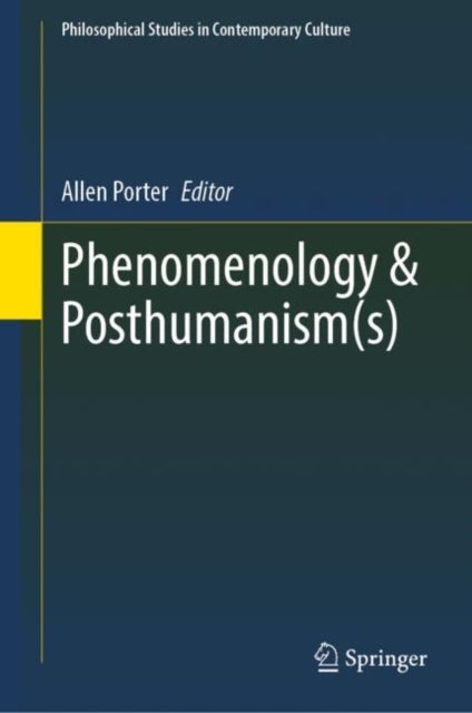 Phenomenology & Posthumanism(s)