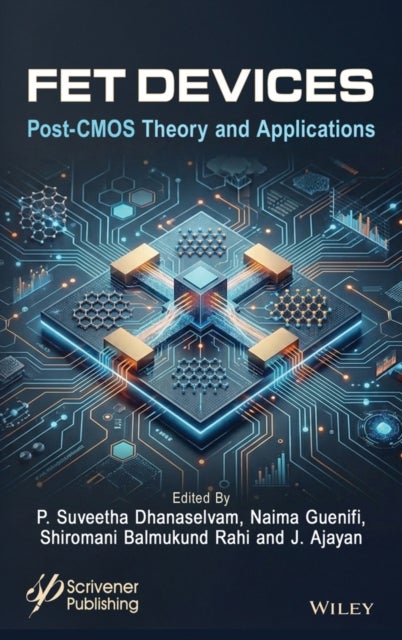 Field-Effect Transistor Devices - Post-CMOS Theory and Applications