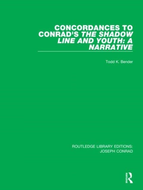 Concordances to Conrad''s The Shadow Line and Youth: A Narrative