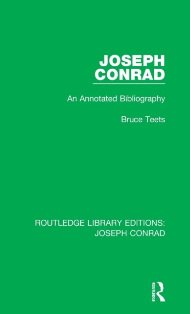 Joseph Conrad - An Annotated Bibliography