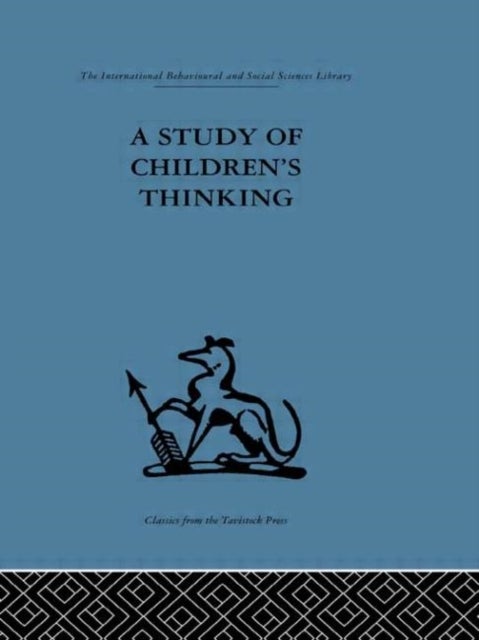 A Study of Children''s Thinking