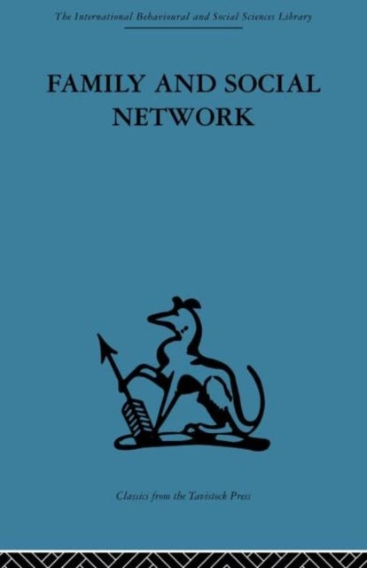 Family and Social Network - Roles, Norms and External Relationships in Ordinary Urban Families