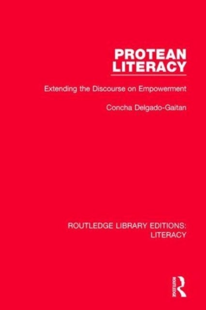 Protean Literacy - Extending the Discourse on Empowerment