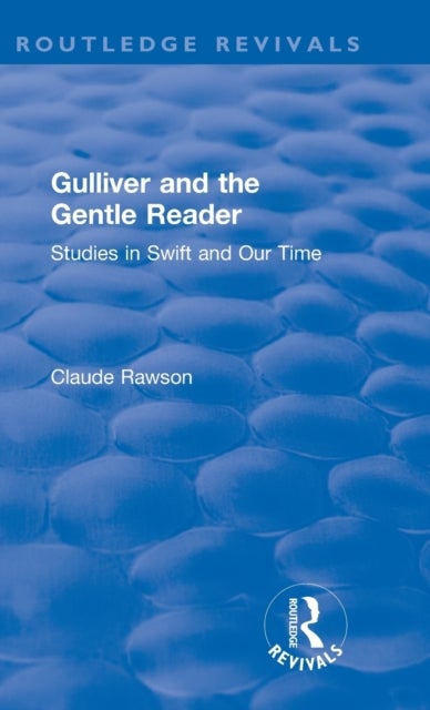Routledge Revivals - Studies in Swift and Our Time