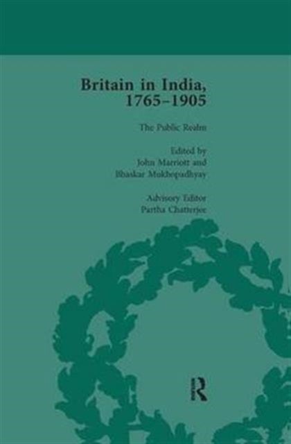 Britain in India, 1765-1905, Volume VI