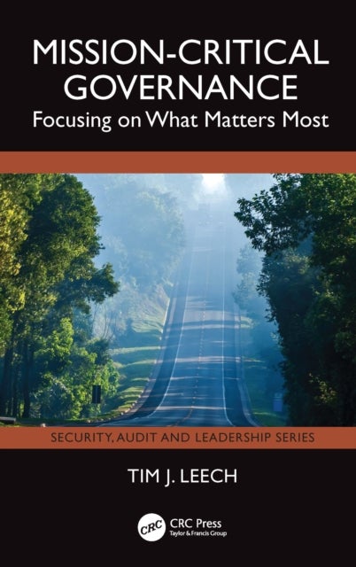 Mission-Critical Governance - Focusing on What Matters Most