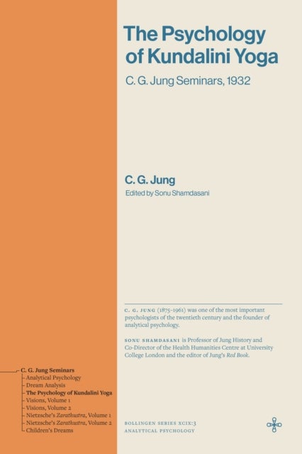 The Psychology of Kundalini Yoga - C. G. Jung Seminars, 1932