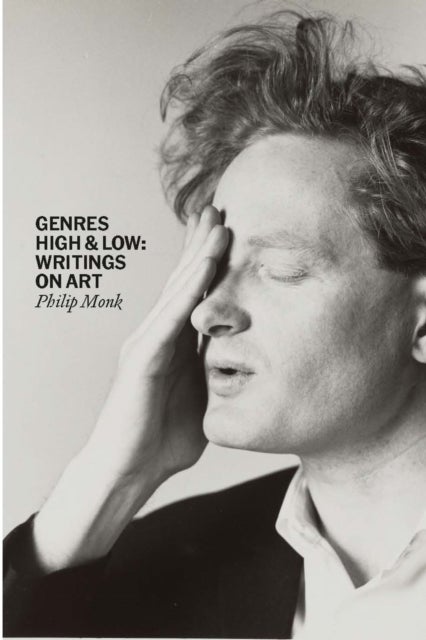 Genres High and Low - Writings on Art