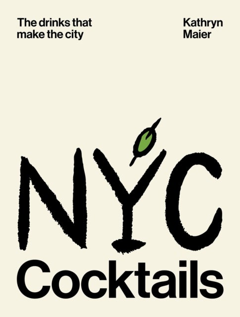 NYC Cocktails - The Drinks That Make New York City