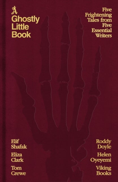 A Ghostly Little Book - Five Frightening Tales from Five Essential Writers